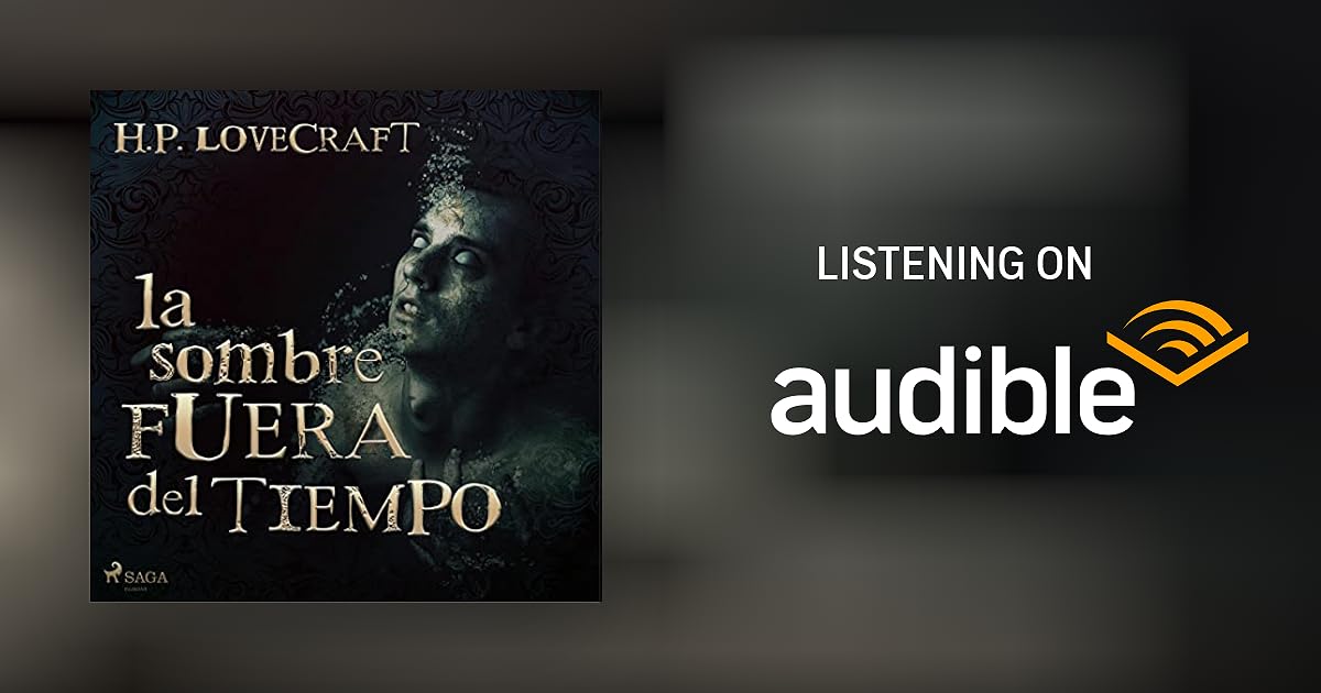 La sombra fuera del tiempo by H. P. Lovecraft Audiobook La sombra fuera del tiempo by H. P. Lovecraft Audiobook